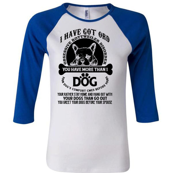 You Have More Than 1 Dog T Shirt, I Love Dogs T Shirt, Awesome T-Shirts