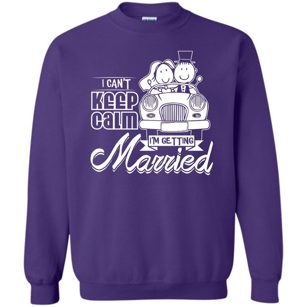 I'm Getting Married T Shirt, Husband And Wife Sweatshirt
