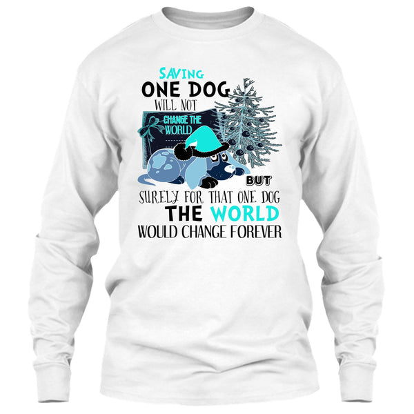 Saving One Dog Will Not Change The world T Shirt, Dog Happy Merry Christmas T Shirt