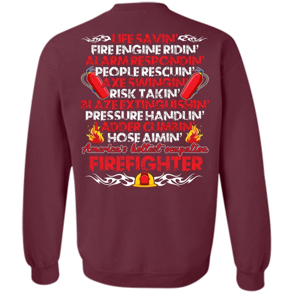 Will Help You Pack T Shirt, I Love Firefighter Sweatshirt