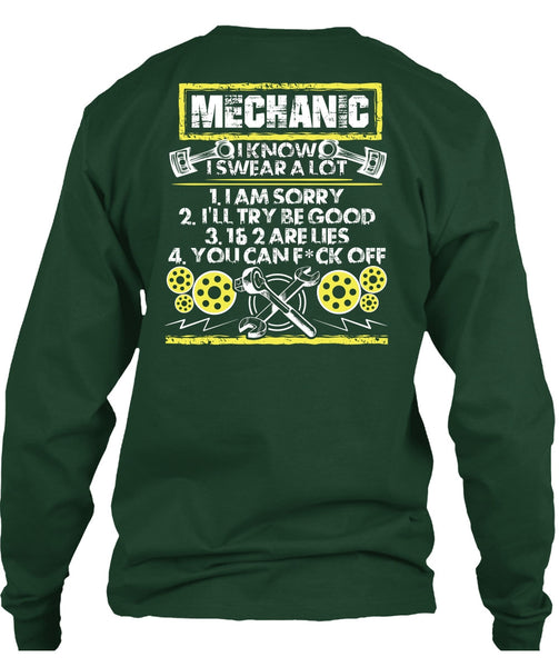 I Know I Swear A Lot T Shirt, Being A Mechanic T Shirt