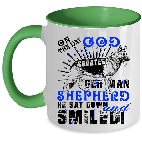 Cute Coffee Mug, On The Day God Created German Shepherd Accent Mug