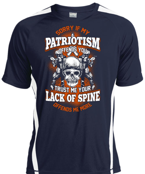 My Patriotism Offends You T Shirt, Lack Of Spine T Shirt, Cool Shirt