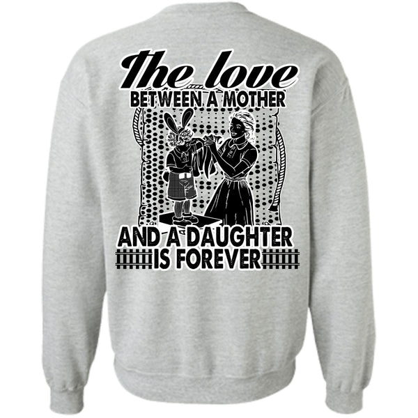 I Love Mom T Shirt, Mother And A Daughter Sweatshirt