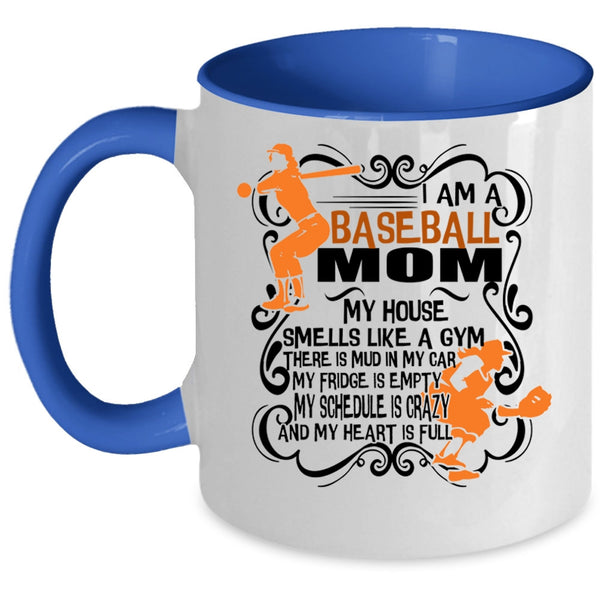 Awesome Baseball Mom Coffee Mug, I Am A Baseball Mom Accent Mug