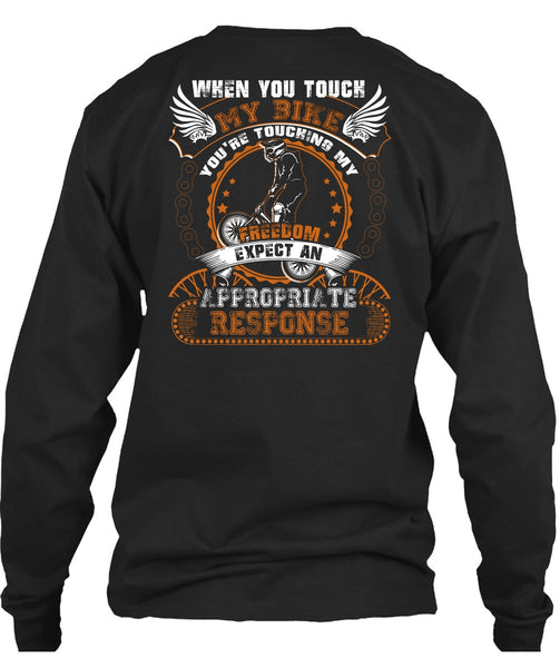 You Touch My Bike T Shirt, My Freedom T Shirt