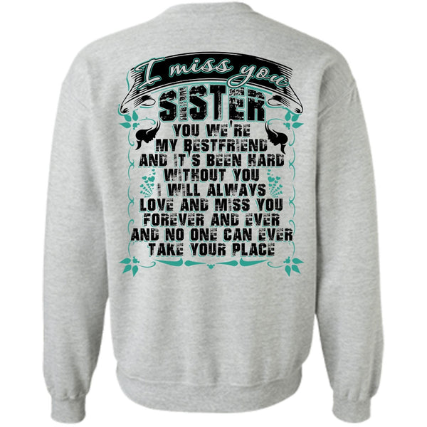 I Love Sister T Shirt, I Miss You Sister Sweatshirt