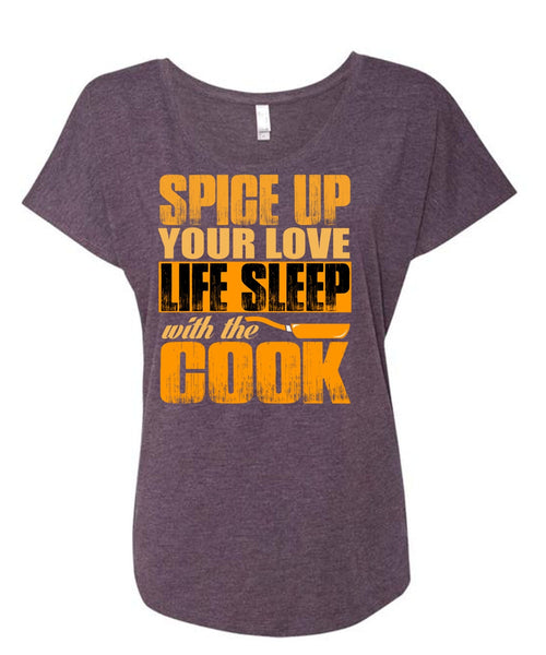 Life Sleep With The Cook T Shirt, Being A Chef T Shirt, Cool Shirt (Ladies' Triblend Dolman Sleeve)