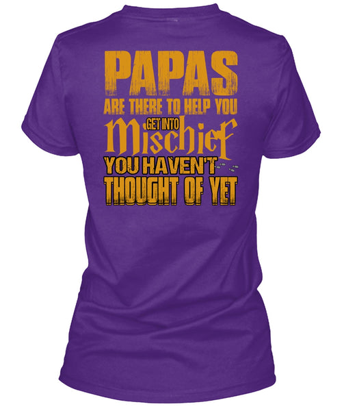 Papas Are There To Help You T Shirt, Being A Papa T Shirt