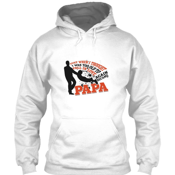 I Was Too Old To Fall In Love Again T Shirt, Coolest Papa Eve T Shirt