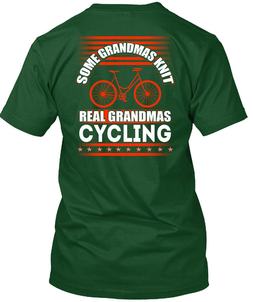 Some Grandmas Knit T Shirt, Real Grandmas Cycling T Shirt