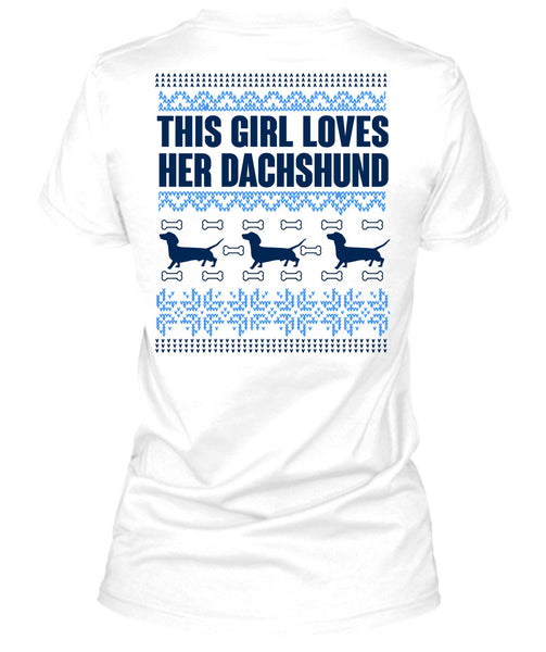 This Girl Loves Her Dachshund T Shirt, This Girl Loves Christmas T Shirt