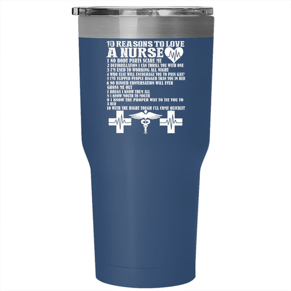 10 Reasons To Love A Nurse Tumbler 30 oz Stainless Steel, Cute Nurses Travel Mug