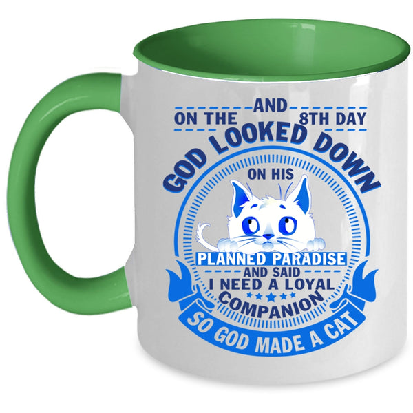 Gift For Cat Lovers Coffee Mug, 8th Day God Made A Cat Accent Mug
