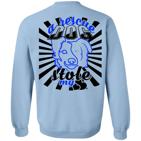 Favorite T Shirt, A Rescue Dog Stole My Heart Sweatshirt