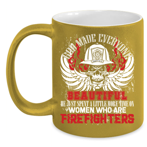 God Made Everyone Beautiful Coffee Mug, Firefighters Coffee Cup