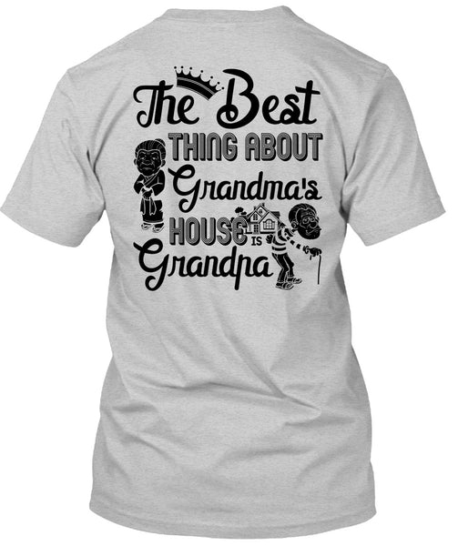 Grandma's House Grandpa T Shirt, I Love Nana T Shirt