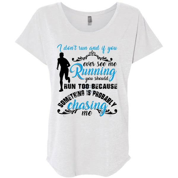 I Don't Run T Shirt, I Love Running T Shirt, Awesome T-Shirts