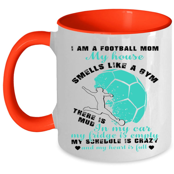 Cool Gift For Mom Coffee Mug, I Am A Football Mom Accent Mug