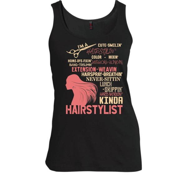 I'm A Hair Stylist T Shirt, Hair-Styling Tank Top