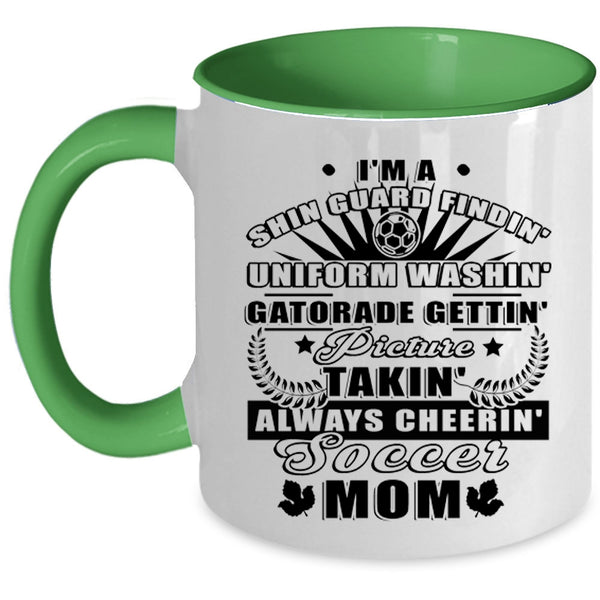 Best Gift For Soccer Mom Coffee Mug, I'm A Soccer Mom Accent Mug