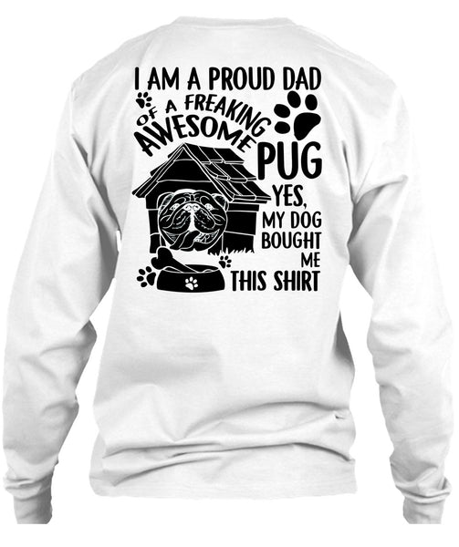 I Am A Proud Dad T Shirt, I Love Dog T Shirt