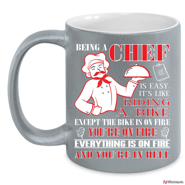 Being A Chef Is Easy Cup, It's Like Riding A Bike Mug