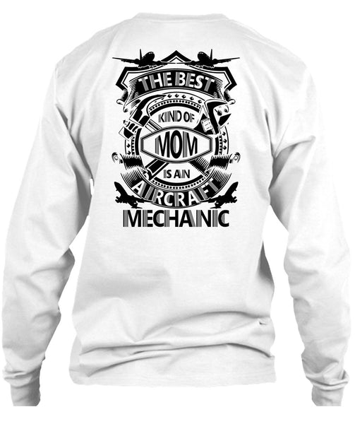 The Best Kind Of Mom Is An Aircraft Mechanic T Shirt, I Love Mechanic T Shirt