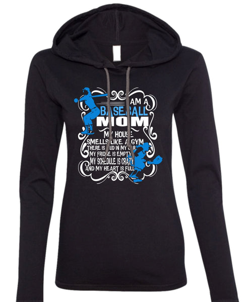 I Am A Baseball Mom T Shirt, Being A Baseball Player T Shirt (Anvil Ladies Ringspun Hooded)