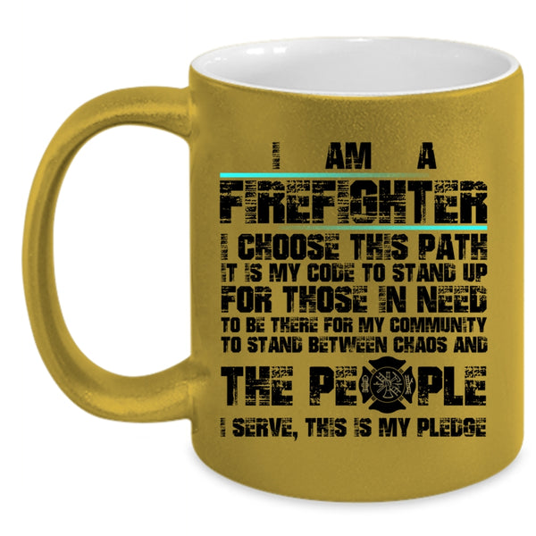 Cool Job Title Coffee Mug, I Am A Firefighter Accent Mug