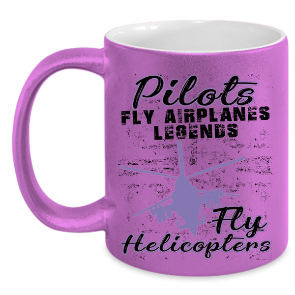 Fly Helicopters Coffee Mug, Pilots Fly Airplanes Accent Mug