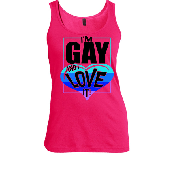 I'm Gay And I Love It T Shirt, Gift For Gay Tank Top