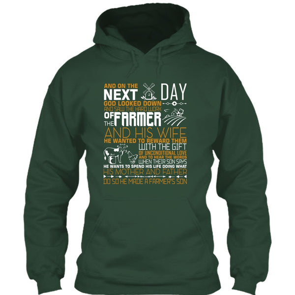 The Hard Work Of The Farmer T Shirt, He Made A Farmer's Son T Shirt