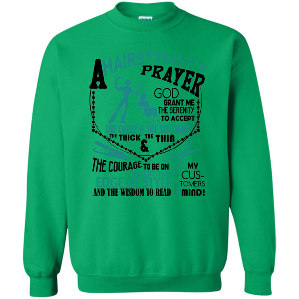 Coolest Hair Stylist T Shirt, A Hair Stylist's Prayer Sweatshirt