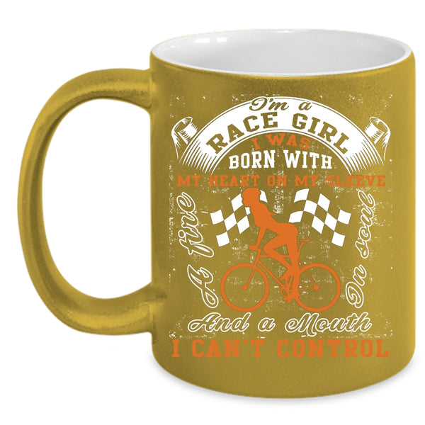 I'm A Race Girl Coffee Mug, I Was Born With My Heart Coffee Cup