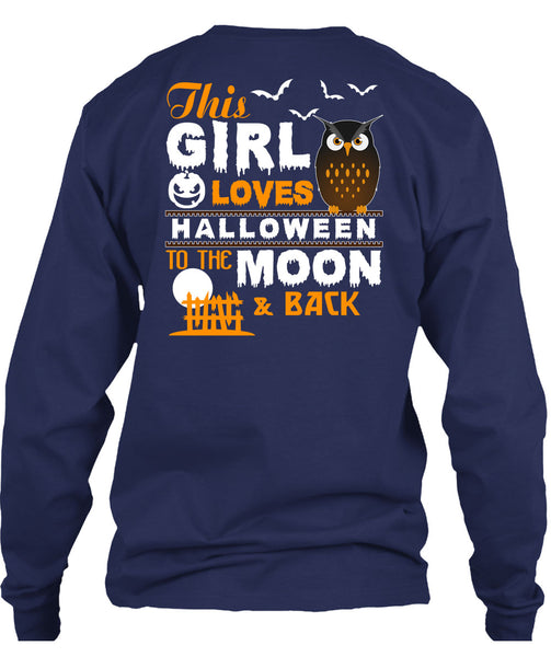 This Girl Loves Halloween To The Moon And Back T Shirt, I Love You Pumpkin T Shirt