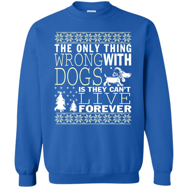 They Can't Live Forever T Shirt, Coolest Dog Lover Sweatshirt