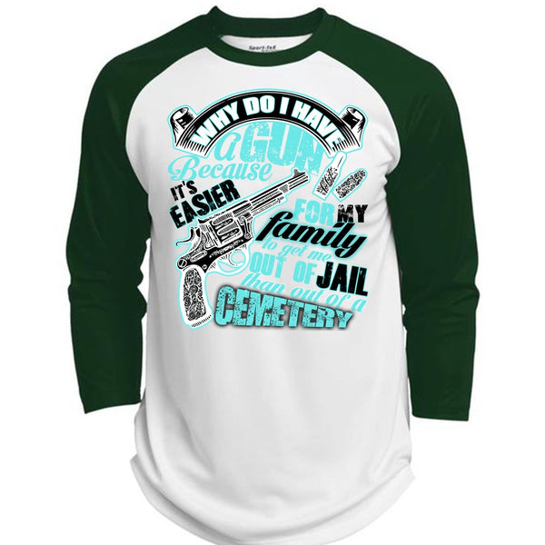 Why Do I Have A Gun T Shirt, I Love Gunning T Shirt, Awesome T-Shirts  (Polyester Game Baseball Jersey)