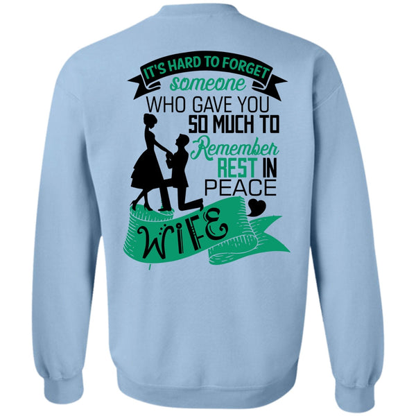 I Love Husband T Shirt, Remember Rest In Peace Wife Sweatshirt