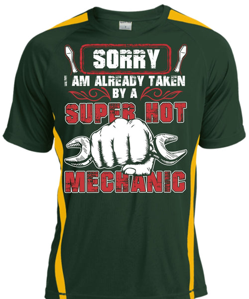 I Am Already Taken By A Hot Mechanic T Shirt, Being A Mechanic T Shirt, Cool Shirt
