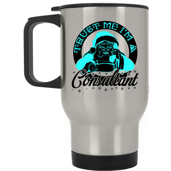 Awesome Christmas Travel Mug, I'm A Consultant Mug