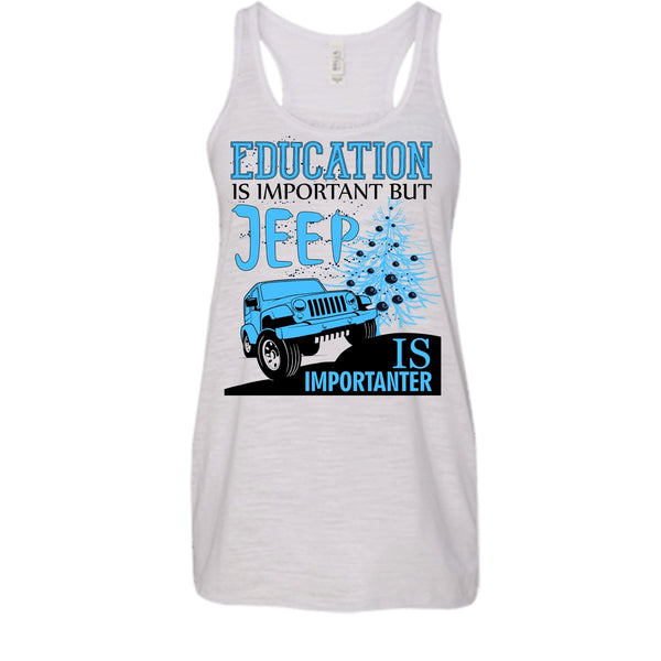 Education Is Important T Shirt, Cool Jeep Driver T Shirt, Awesome t-shirts