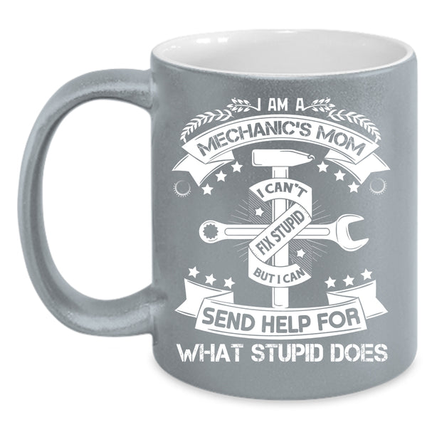 I Am A Mechanic's Mom Coffee Mug, Awesome Mechanic's Mom Coffee Cup