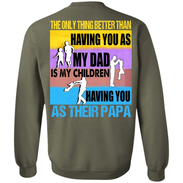 You As Their Papa T Shirt, I Love Papa Sweatshirt
