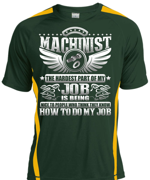 Machinist The Hardest T Shirt, Being Machinist T Shirt, Cool Shirt
