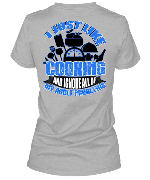 I Just Like Cooking T Shirt, I Love Cooking T Shirt