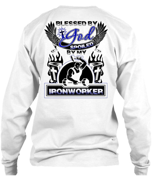 God Spoiled By My Ironworker T Shirt, I Love Ironworker T Shirt