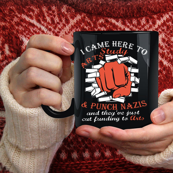 I Came Here To Arts Study Coffee Mug, Cool Gift For Artist Coffee Cup