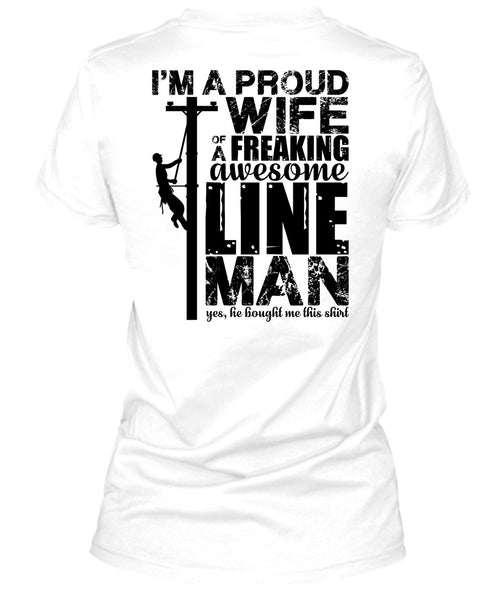 I'm A Proud Wife T Shirt, I Love Lineman T Shirt