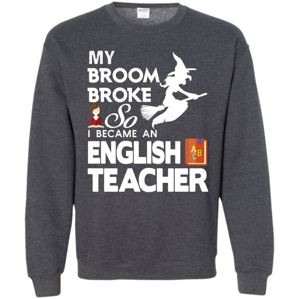 So I Becam An English Teacher T Shirt, Happy Halloween Day Sweatshirt